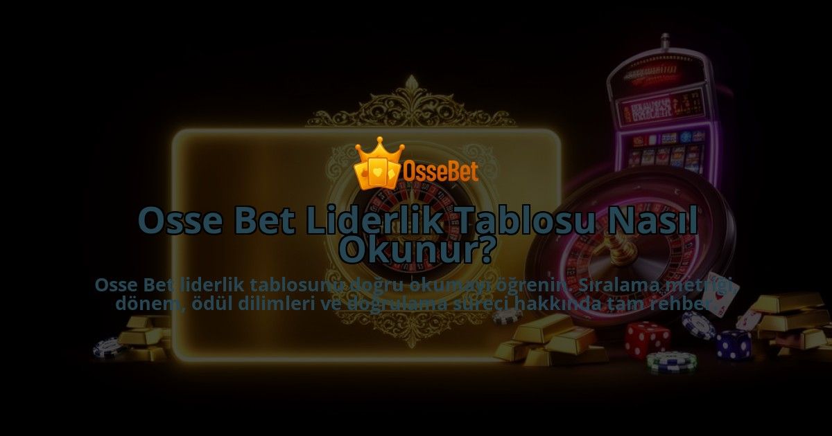 Osse-Bet-Liderlik-Tablosu-Nasil-Okunur-overlay-1788261451.jpg